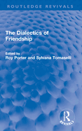 The Dialectics of Friendship