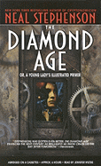 The Diamond Age: Or, a Young Lady's Illustrated Primer - Stephenson, Neal, and Wiltsie, Jennifer (Read by)