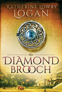 The Diamond Brooch: Time Travel Romance