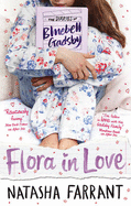 The Diaries of Bluebell Gadsby: Flora in Love