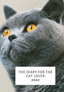 The Diary for the Cat Lover: Diary 2020