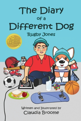 The Diary of a Different Dog: Rugby Jones - Broome, Claudia