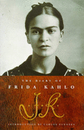 The Diary of Frida Kahlo: An Intimate Self-portrait