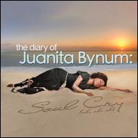 The Diary of Juanita Bynum: Soul Cry (Oh, Oh, Oh) - Juanita Bynum
