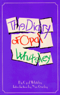 The Diary of Opal Whiteley - Whiteley, Opal, and Gurley, Nan (Introduction by)