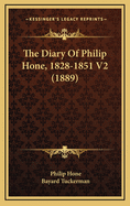 The Diary of Philip Hone, 1828-1851 V2 (1889)