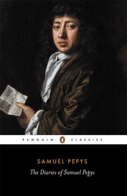 The Diary of Samuel Pepys: A Selection - Pepys, Samuel, and Latham, Robert (Editor)