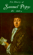 The Diary of Samuel Pepys, Vol. 9: 1668-1669