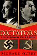 The Dictators: Hitler's Germany and Stalin's Russia