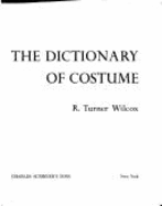 The Dictionary of Costume
