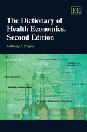 The Dictionary of Health Economics, Second Edition