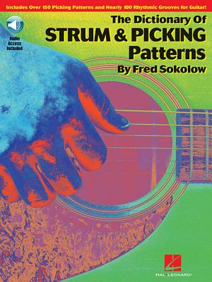 The Dictionary of Strum & Picking Patterns - Sokolow, Fred
