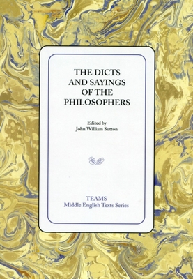 The Dicts and Sayings of the Philosophers - Sutton, John William (Editor)