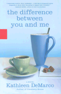 The Difference Between You and Me