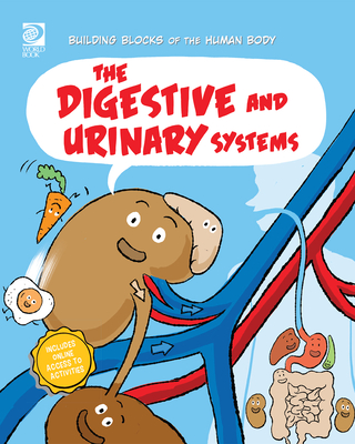 The Digestive and Urinary Systems - Midthun, Joseph, and Hiti, Samuel (Illustrator)