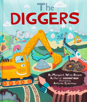 The Diggers - Wise Brown, Margaret