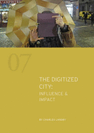 The Digitized City : Influence & Impact 2016