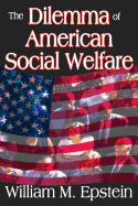 The Dilemma of American Social Welfare