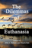 The Dilemmas of Euthanasia