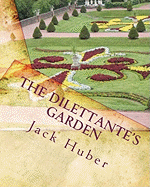 The Dilettante's Garden: Americana Through Poetic Form