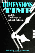 The Dimensions of Time and the Challenge of School Reform