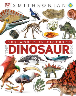 The Dinosaur Book - DK, and Woodward, John