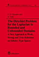 The Dirichlet Problem for the Laplacian in Bounded and Unbounded Domains