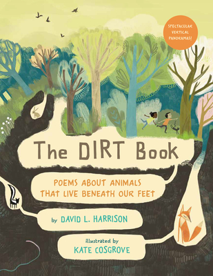 The Dirt Book: Poems about Animals That Live Beneath Our Feet - Harrison, David L