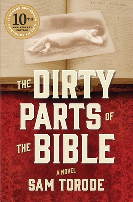 The Dirty Parts of the Bible - Torode, Sam