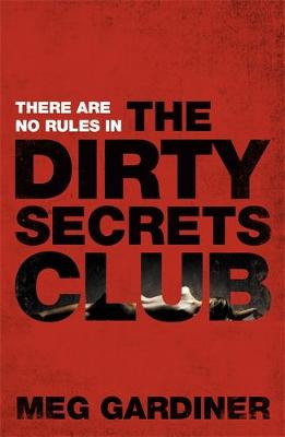 The Dirty Secrets Club - Gardiner, Meg