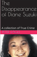 The Disappearance of Diane Suzuki