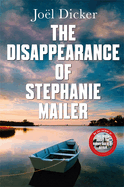 The Disappearance of Stephanie Mailer: From the master of the plot twist