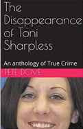The Disappearance of Toni Sharpless