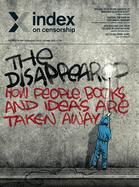 The Disappeared: How People, Books and Ideas are Taken Away