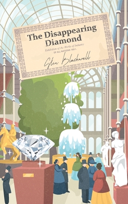 The Disappearing Diamond - Blackwell, Glen