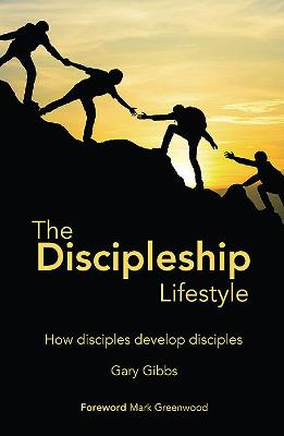 The: Discipleship Lifestyle - Gibbs, Gary