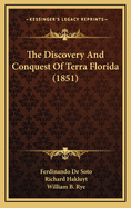 The Discovery and Conquest of Terra Florida (1851)