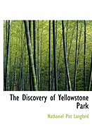 The Discovery of Yellowstone Park