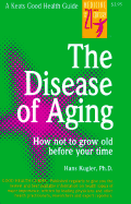 The Disease of Aging