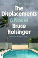 The Displacements: A Novel