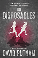 The Disposables: A Novel Volume 1