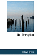 The Disruption