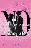 The Dissolution of Unrequited