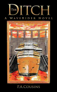 The Ditch: A Waverider Novel