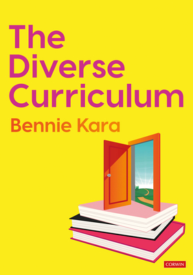 The Diverse Curriculum - Kara, Bennie