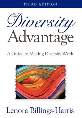 The Diversity Advantage - Billings-Harris, Lenora