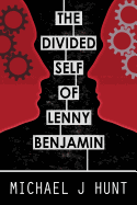 The Divided Self of Lenny Benjamin