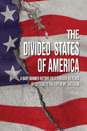 The Divided States of America: A Baby Boomer History Told Through 50 Years of Letters to the Editor