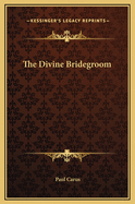 The Divine Bridegroom