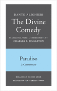 The Divine Comedy, III. Paradiso, Vol. III. Part 2: Commentary